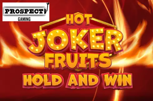 Hot Joker Fruits: Hold and Win